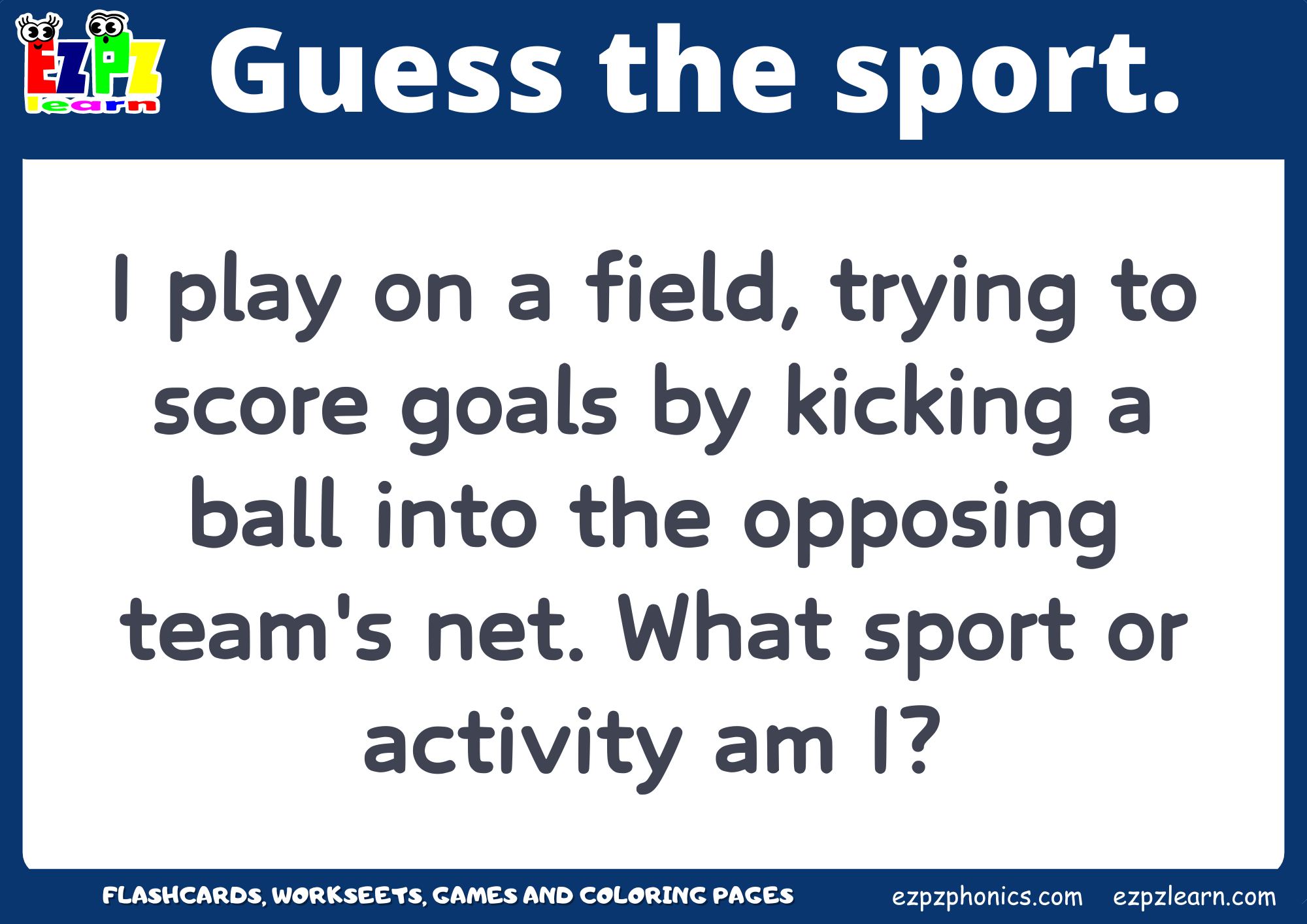 Sports Guessing Game. Read the clues and guess the sport or activity.